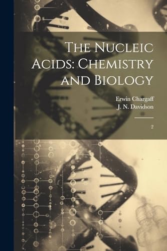 The Nucleic Acids Chemistry and Biology: 2