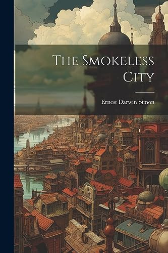 The Smokeless City