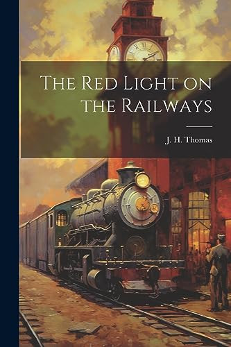 The Red Light on the Railways