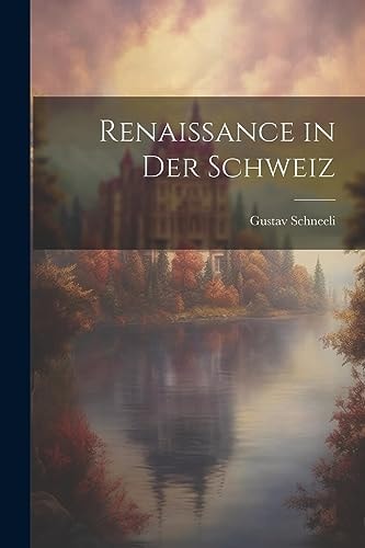 Renaissance in der Schweiz
