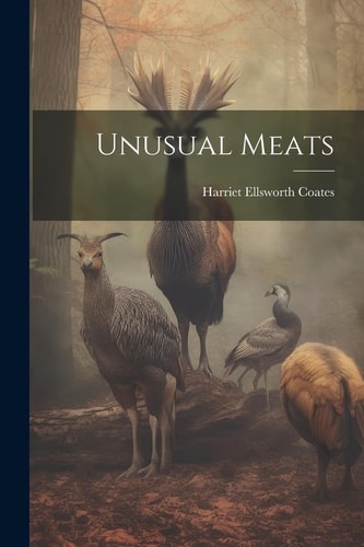 Unusual Meats