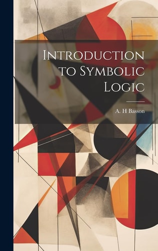 Introduction to Symbolic Logic