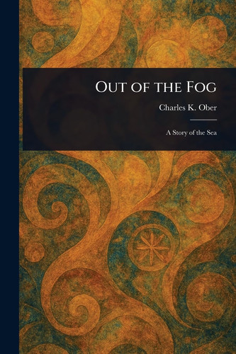 Out of the Fog