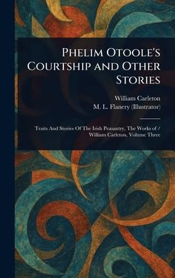 Phelim Otoole's Courtship and Other Stories