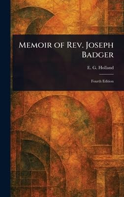 Memoir of Rev. Joseph Badger