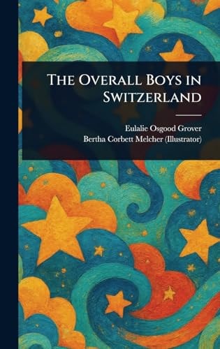 The Overall Boys in Switzerland