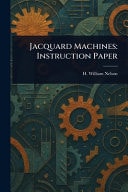 Jacquard Machines Instruction Paper