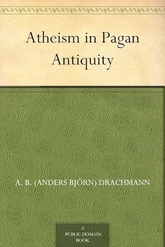 Atheism in Pagan Antiquity