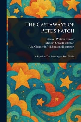 The Castaways of Pete's Patch