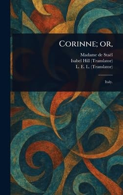 Corinne; Or,
