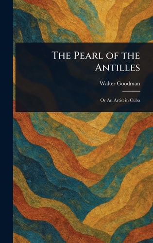 The Pearl of the Antilles