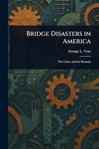 Bridge Disasters in America