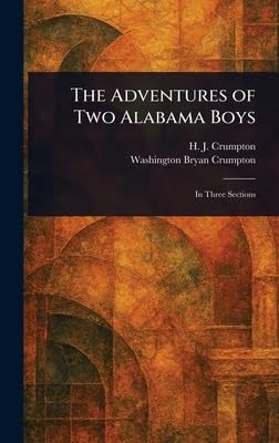 The Adventures of Two Alabama Boys