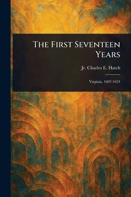 The First Seventeen Years