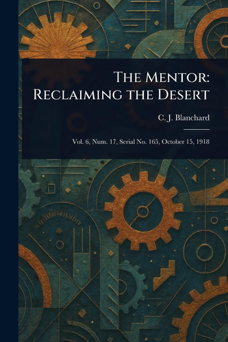 The Mentor Reclaiming the Desert