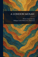 A London Mosaic