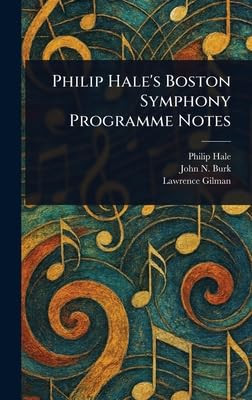 Philip Hale's Boston Symphony Programme Notes