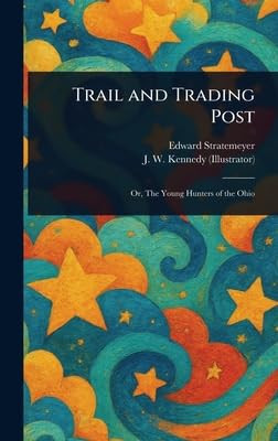 Trail and Trading Post