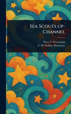 Sea Scouts Up-Channel