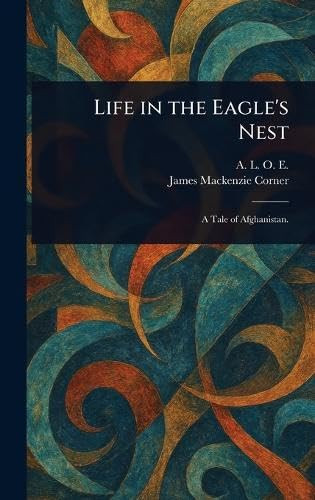 Life in the Eagle's Nest