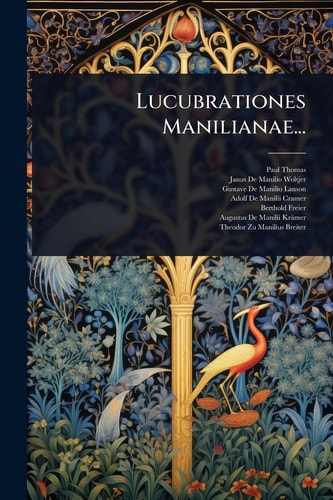 Lucubrationes Manilianae...