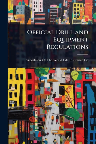 Official Drill and Equipment Regulations