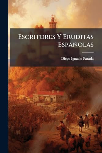 Escritores y Eruditas Españolas