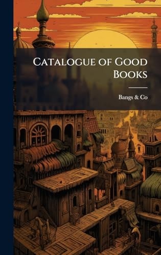 Catalogue of Good Books