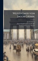 WeisthÃ1/4mer von Jacob Grimm.