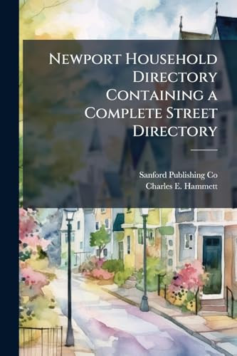 Newport Household Directory Containing a Complete Street Directory