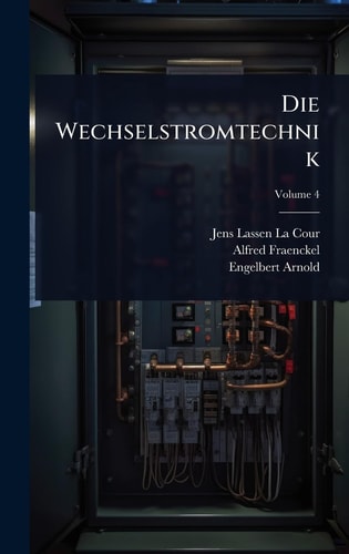 Die Wechselstromtechnik