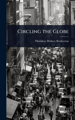 Circling the Globe
