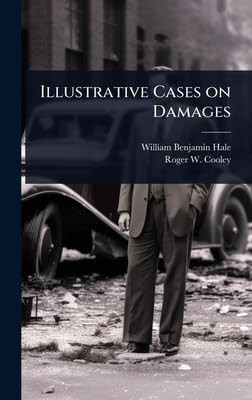 Illustrative Cases on Damages