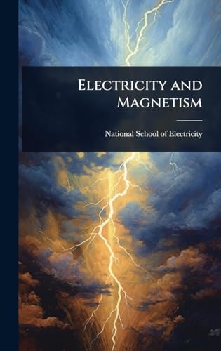 Electricity and Magnetism