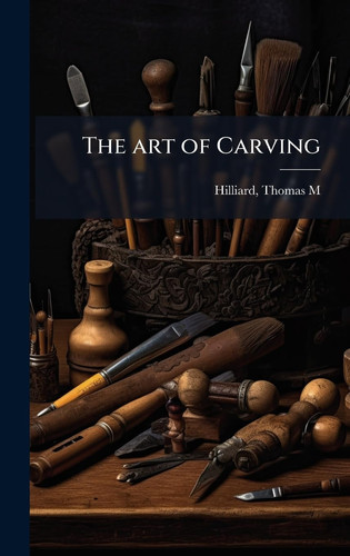 The Art of Carving