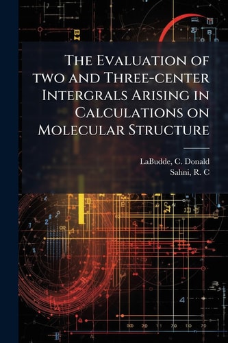 The Evaluation of Two and Three-center Intergrals Arising in Calculations on Molecular Structure