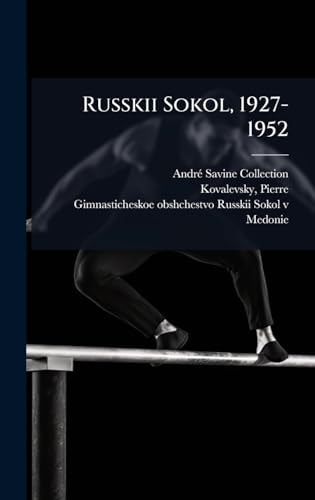 Russkii Sokol, 1927-1952