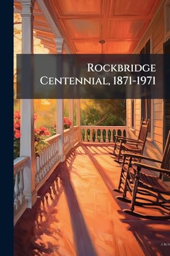 Rockbridge Centennial, 1871-1971