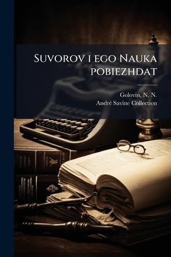 Suvorov I Ego Nauka Pobiezhdat