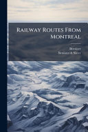 Railway Routes From Montreal