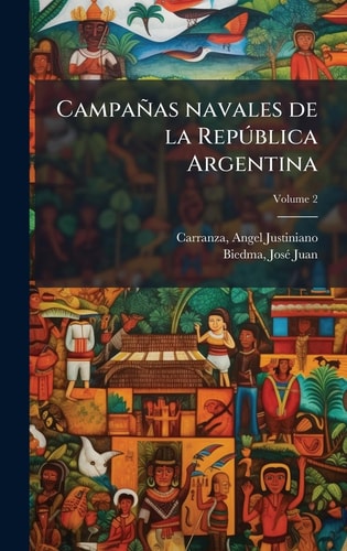 Campañas Navales de la RepÃ°blica Argentina