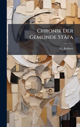Chronik Der Gemeinde Stäfa