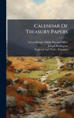 Calendar Of Treasury Papers