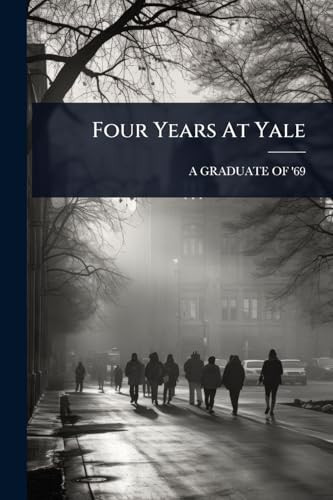 Four Years At Yale