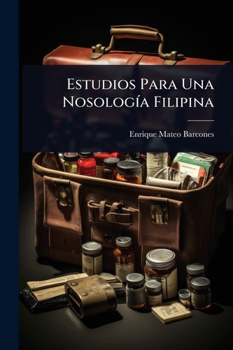 Estudios Para Una NosologÃ-a Filipina