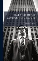 First Steps In Job Composition, Issue 18