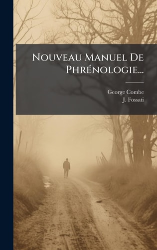 Nouveau Manuel De PhrÃ(c)nologie...