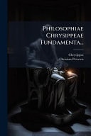 Philosophiae Chrysippeae Fundamenta...