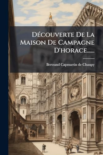 DÃ(c)couverte De La Maison De Campagne D'horace......