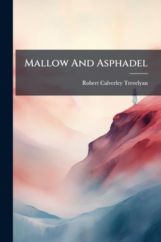 Mallow And Asphadel